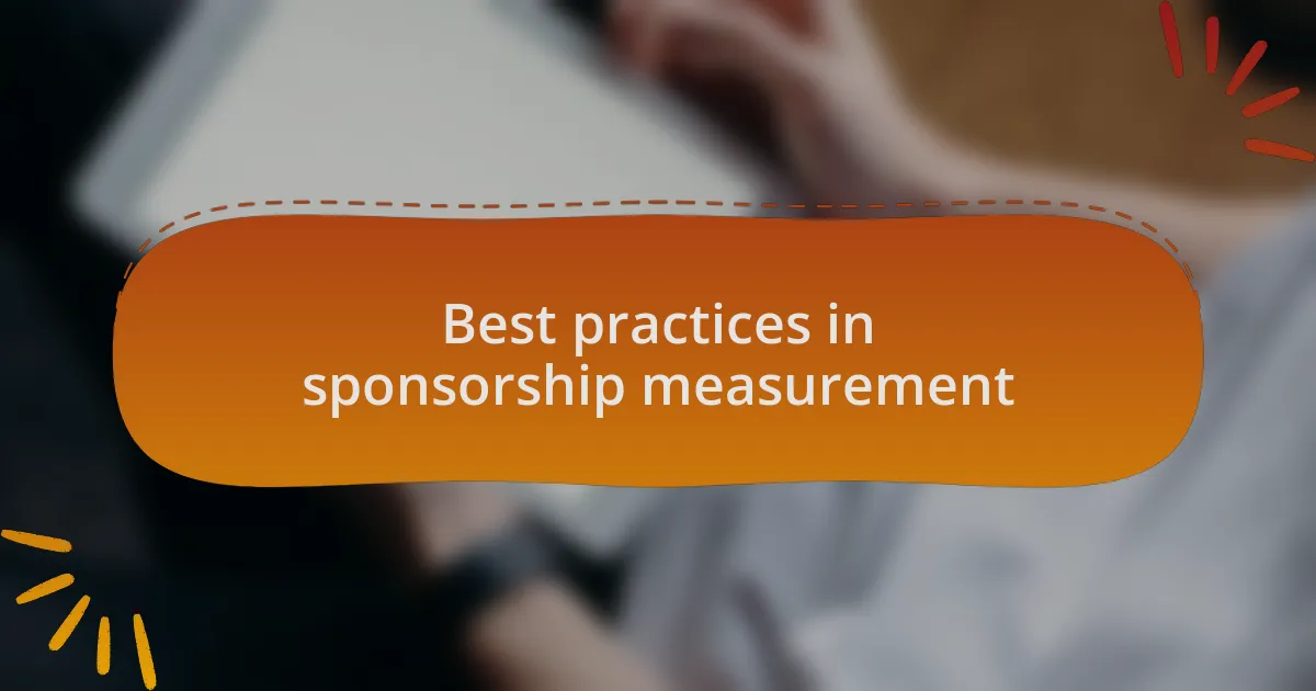 Best practices in sponsorship measurement