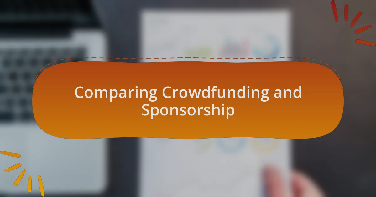 Comparing Crowdfunding and Sponsorship