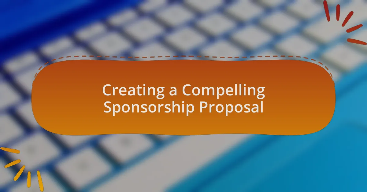 Creating a Compelling Sponsorship Proposal