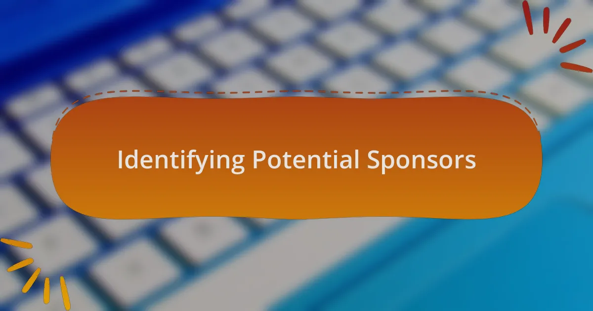 Identifying Potential Sponsors