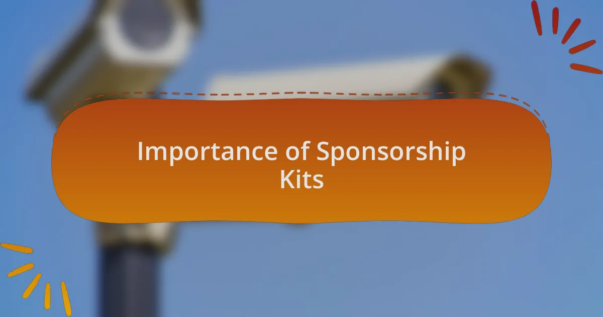 Importance of Sponsorship Kits