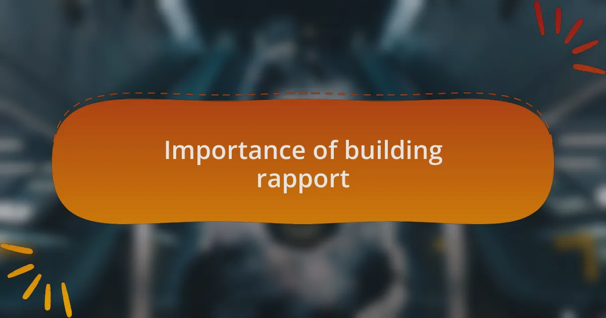 Importance of building rapport