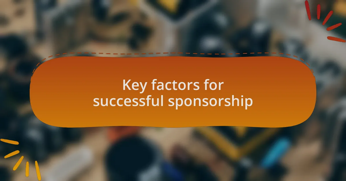 Key factors for successful sponsorship