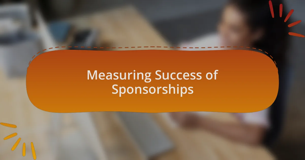 Measuring Success of Sponsorships