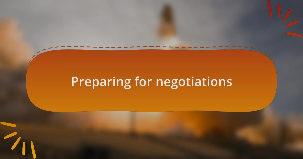 Preparing for negotiations