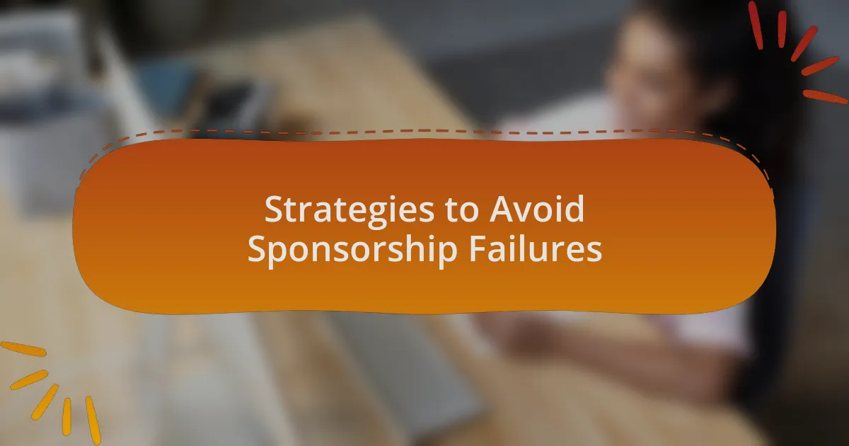 Strategies to Avoid Sponsorship Failures