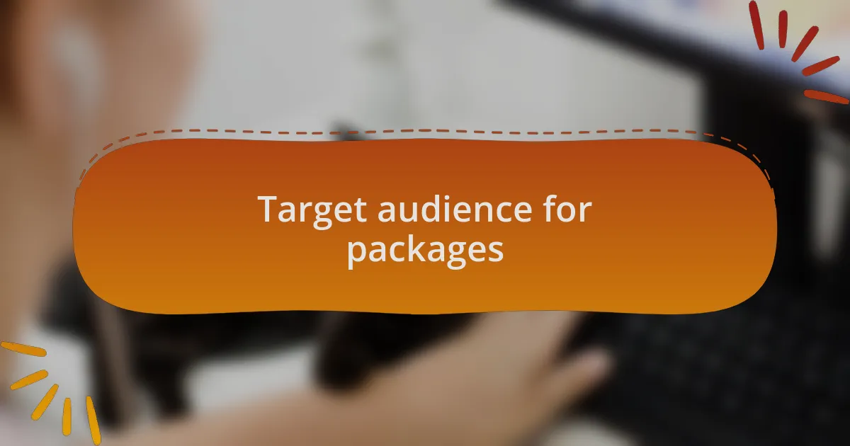 Target audience for packages