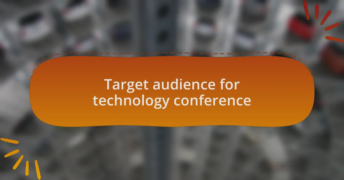 Target audience for technology conference